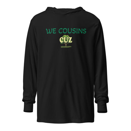 We Cousins long-sleeve hooded Shirt