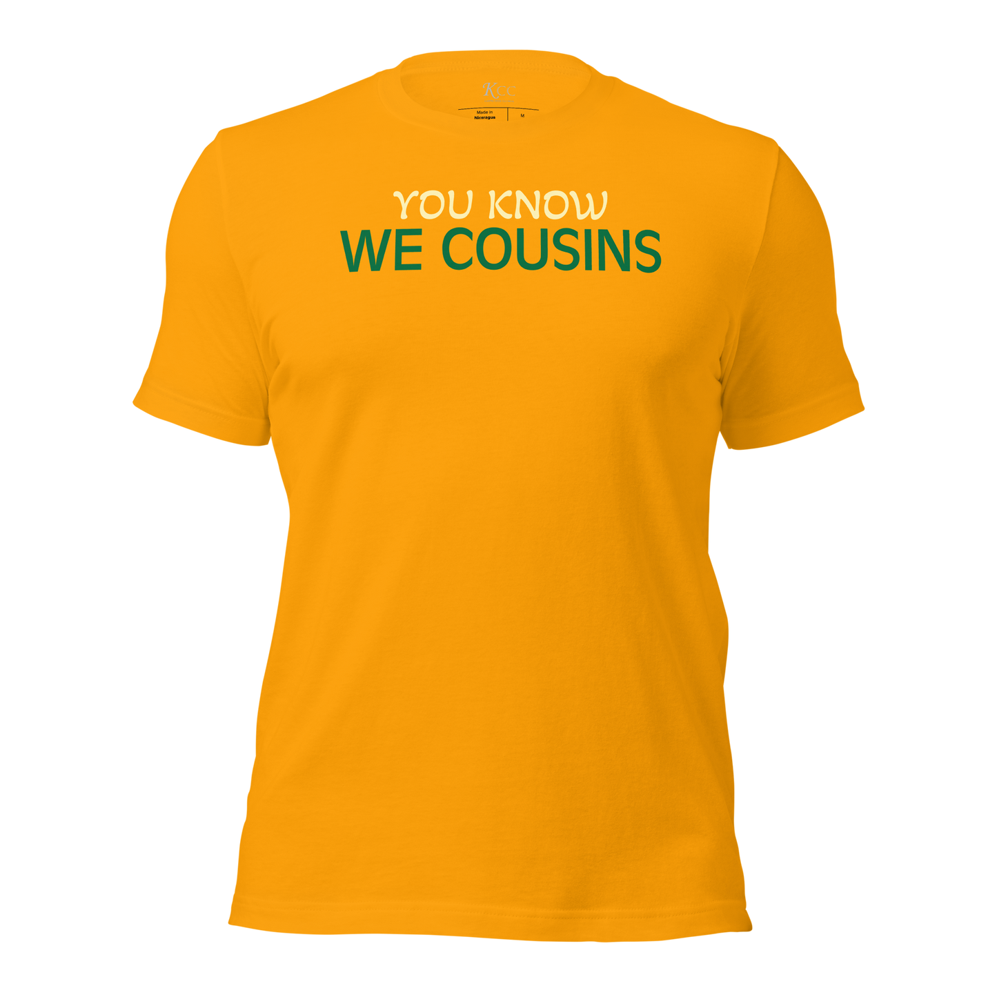 You Know We Cousins Shirt