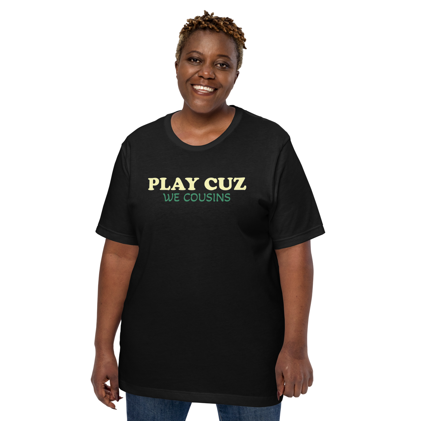 Play Cousin Unisex t-shirt