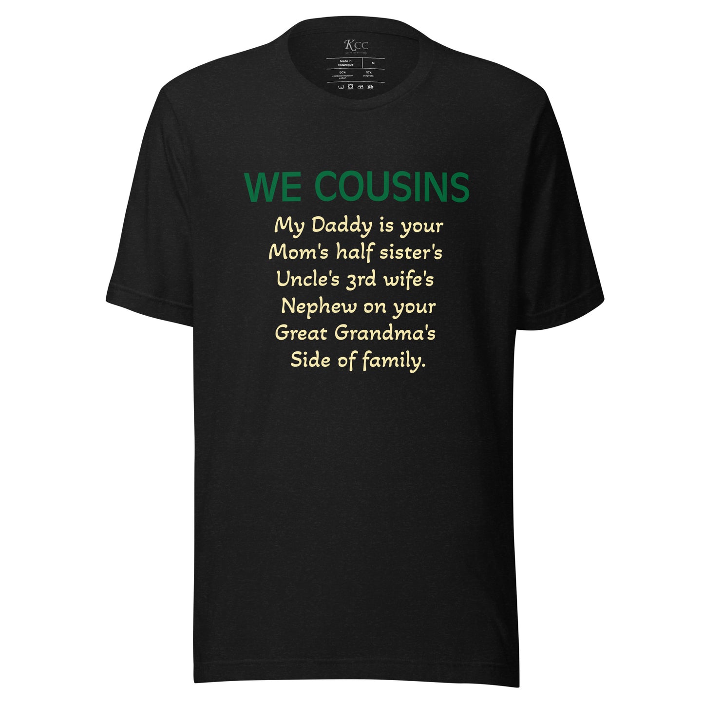 How We Cousins 1 Shirt