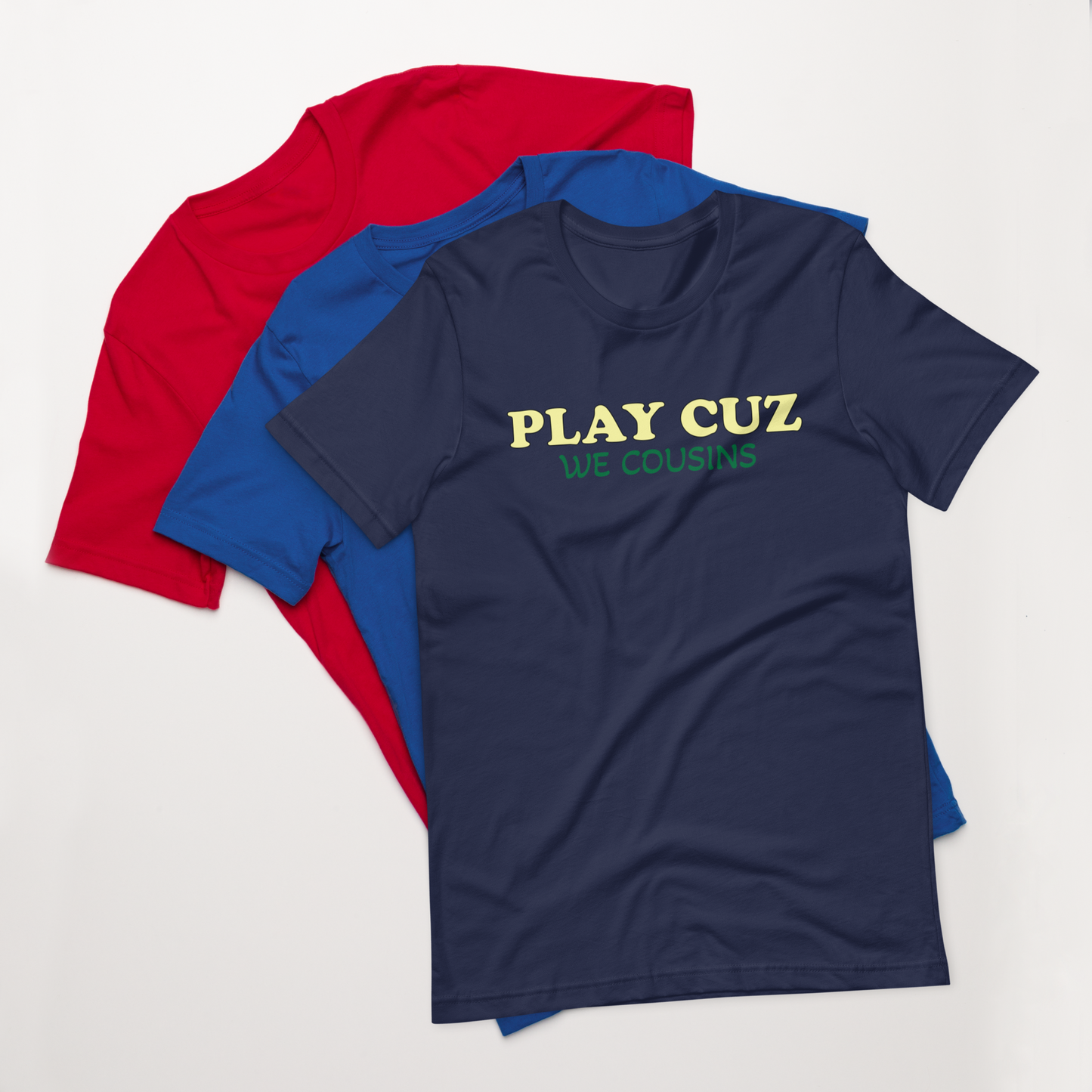 Play Cousin Unisex t-shirt