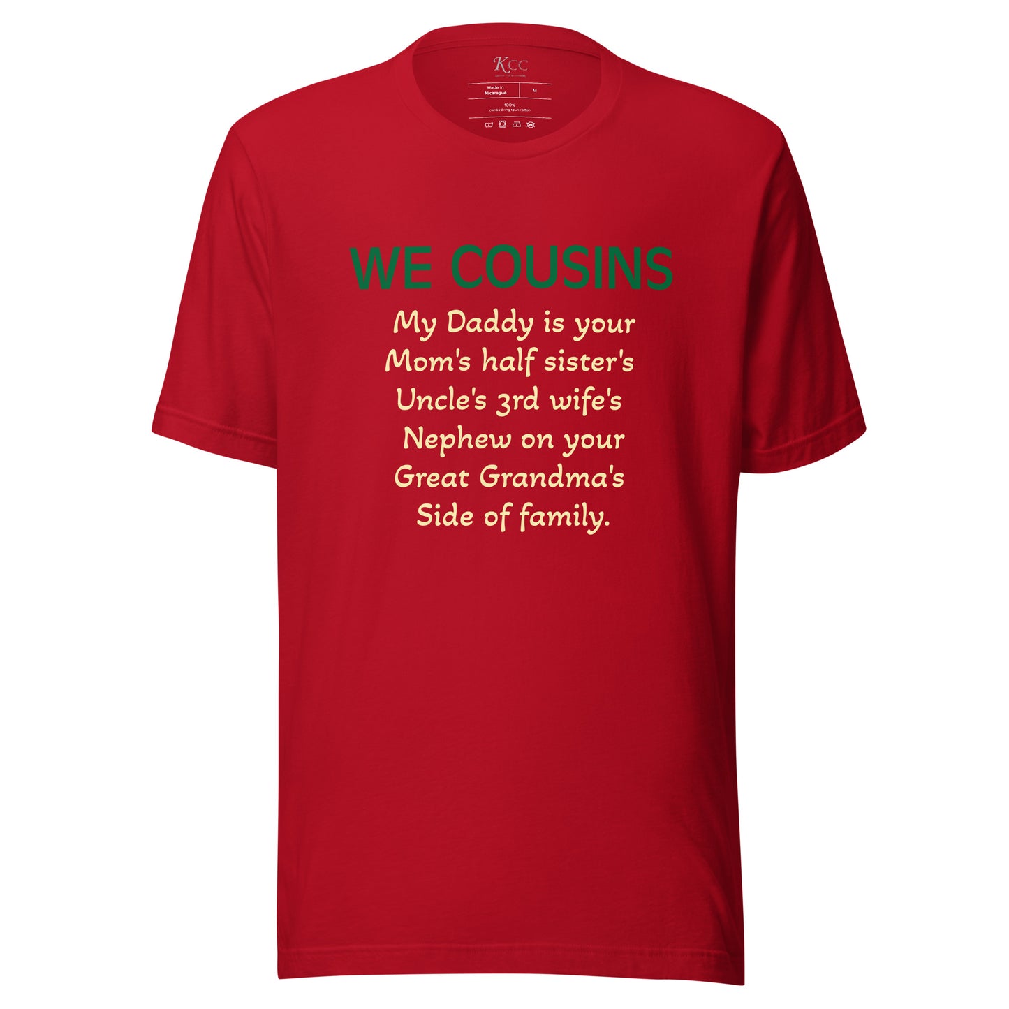 How We Cousins 1 Shirt