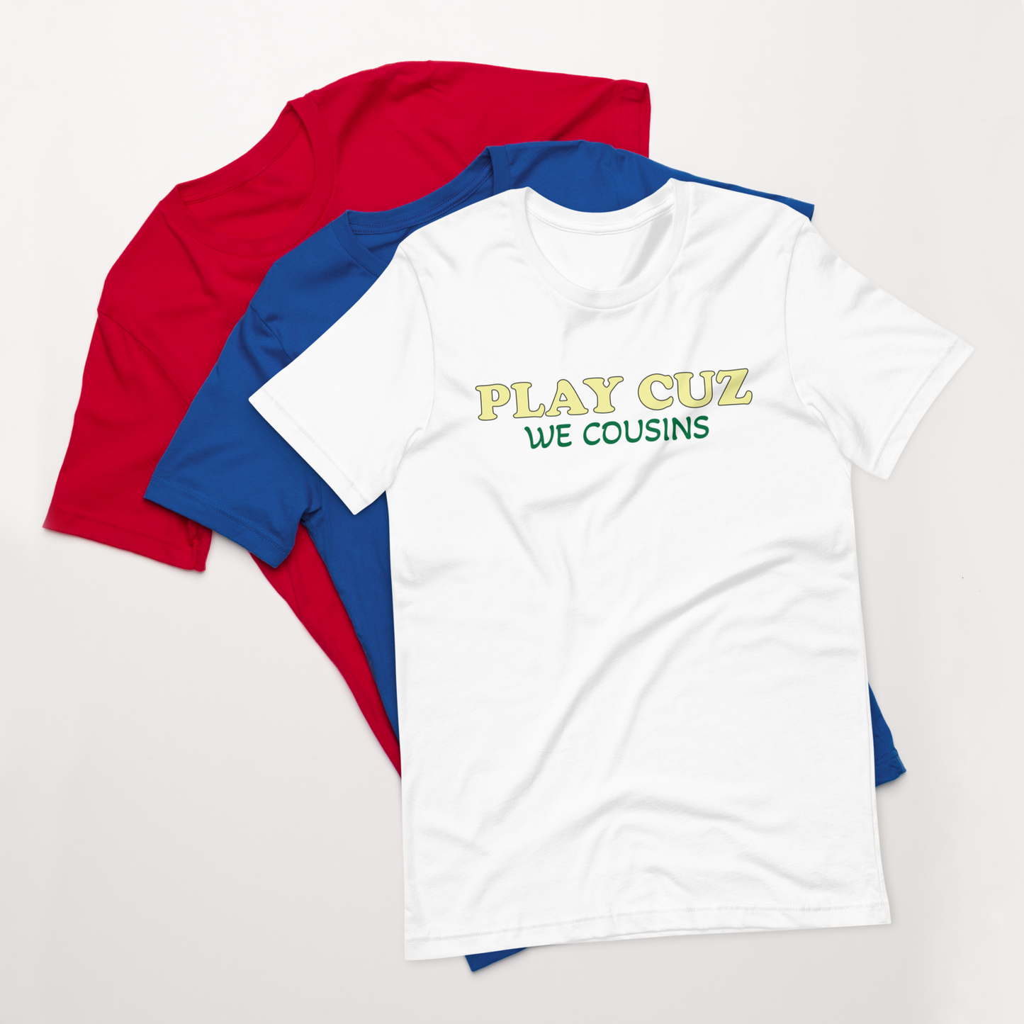 Play Cousin Unisex t-shirt