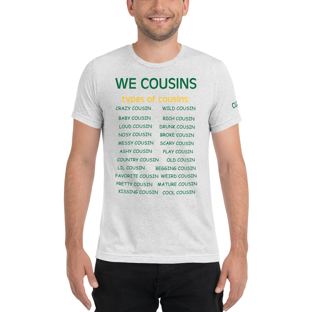 Type of Cousin T-shirt